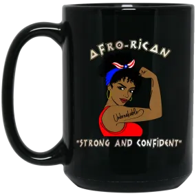 Afro-Rican Strong And Confident 15 oz. Black Mug