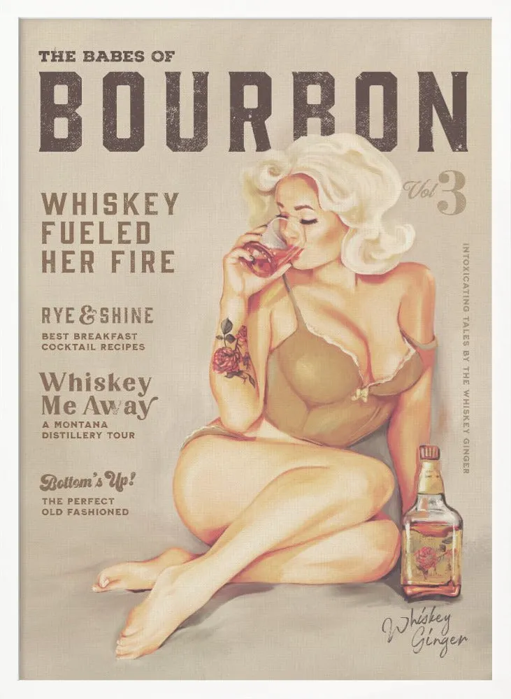 Babes of Bourbon Vol 3 Sexy Vintage Pin Up Girl Drinking Whiskey , By Brett Gramse