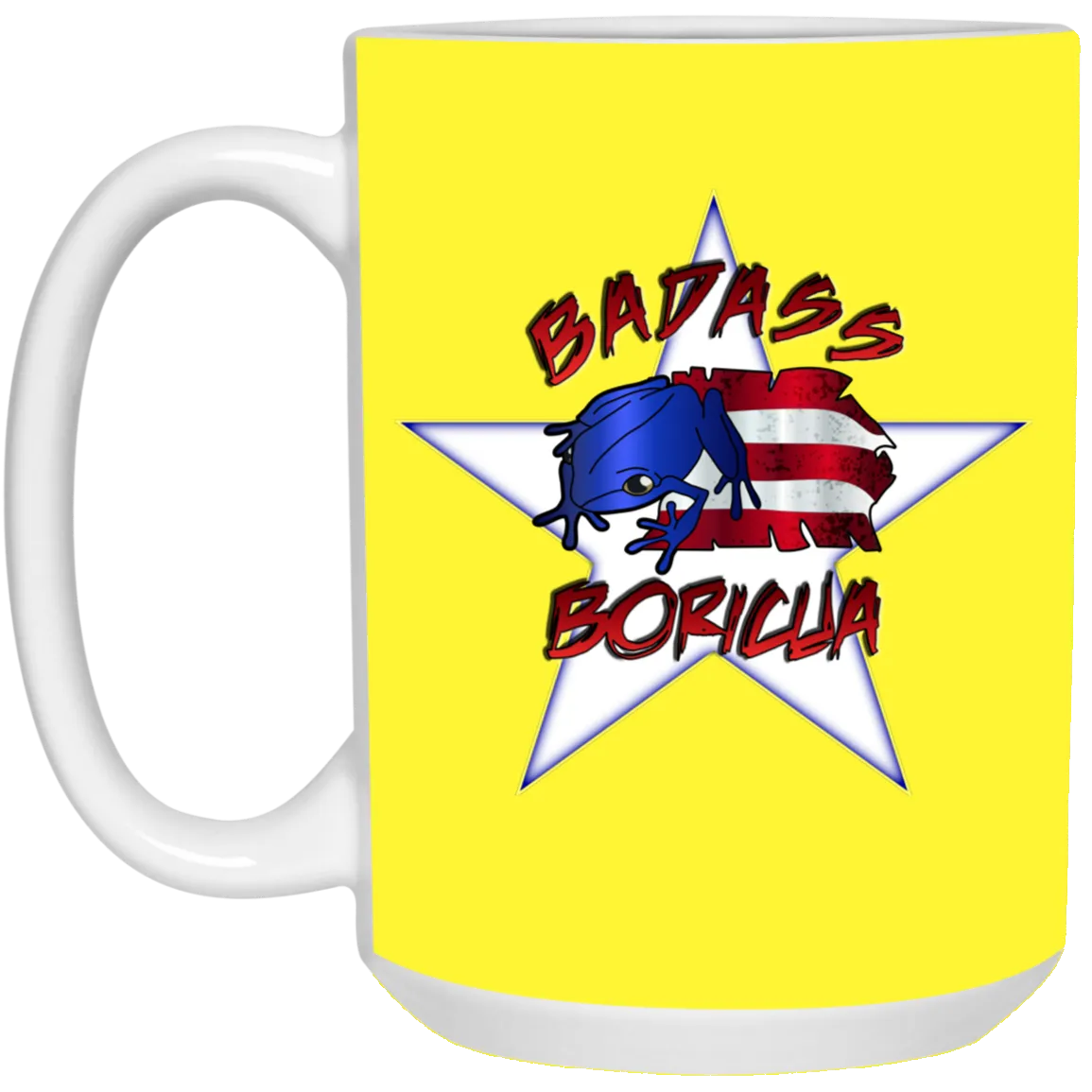 Badass Boricua 15 oz. White Mug