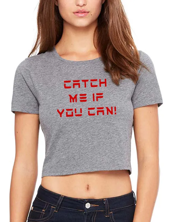 Catch Me if You Can Junior's Crop Top