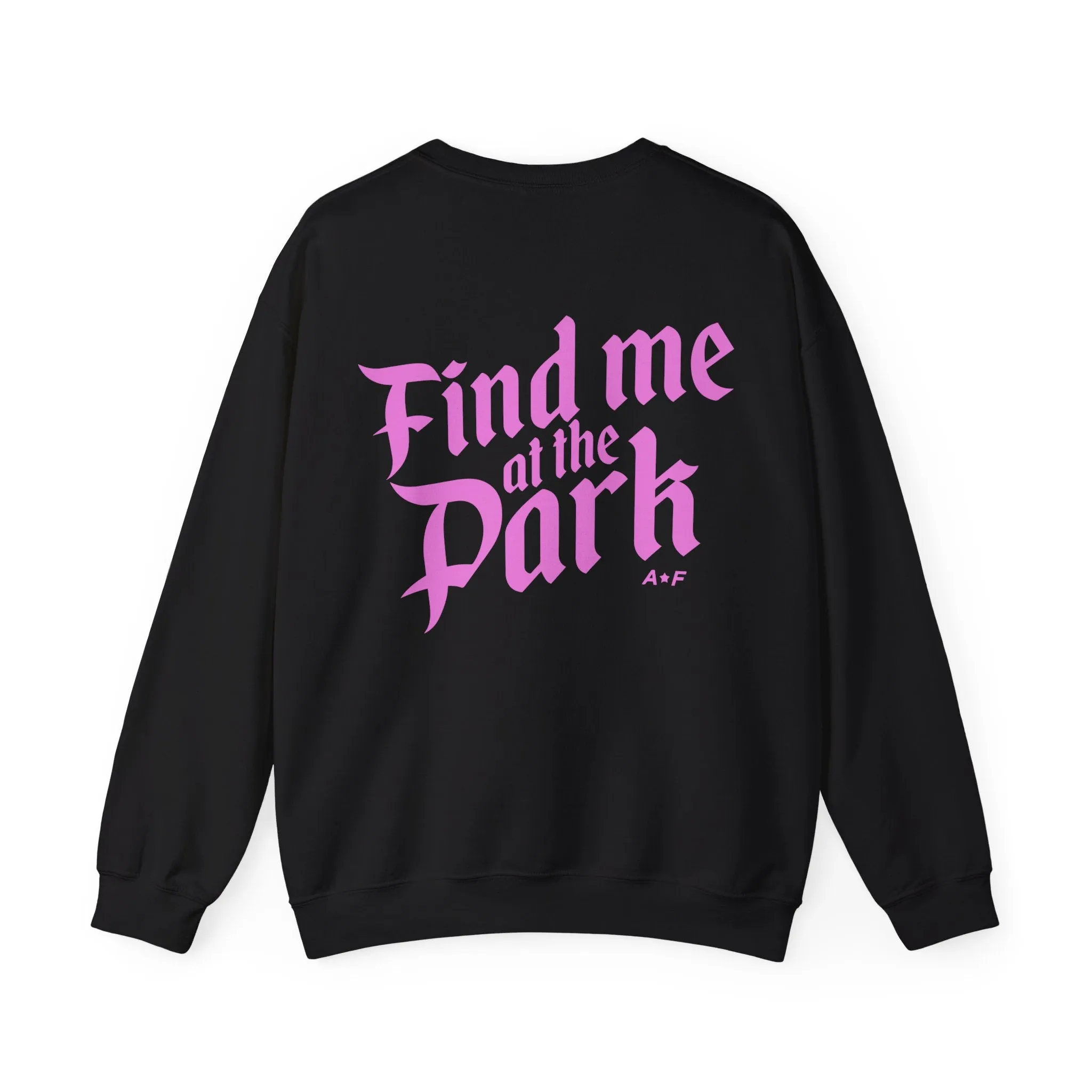 Find me at the Park - Crewneck