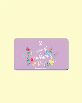 Happy Mother's Day : Gift Card