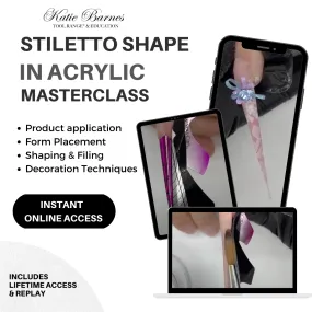 Stiletto Shape in Acrylic Masterclass